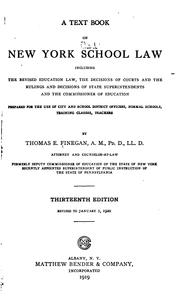 A text book on New York school law, including the revised education law by Thomas E. Finegan