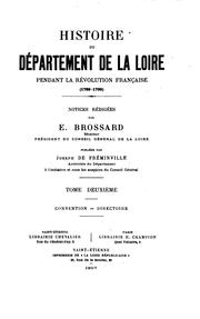 Cover of: Histoire du département de la Loire pendant la revolution française (1789-1799) by E. Brossard