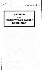 Cover of: One hundredth anniversary of the building of "Cleopatra's Barge" 1816-1916.: Catalog of the commemorative exhibition held at the Peabody Museum ... July 17-September 30, 1916.