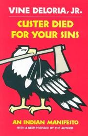 Cover of: Custer died for your sins | Vine Deloria