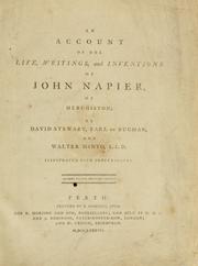 Cover of: An account of the life, writings, and inventions of John Napier, of Merchiston