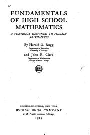 Cover of: Fundamentals of high school mathematics: a textbook designed to follow arithmetic