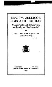 Cover of: Beatty, Jellicoe, Sims and Rodman by Francis T. Hunter, Francis T. Hunter