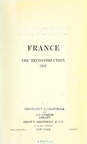 Cover of: France; the reconstruction 1919. by Brown Brothers & Company.