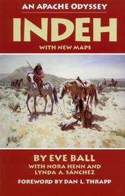 Indeh, an Apache odyssey by Eve Ball