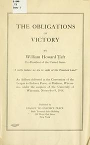 Cover of: The obligations of victory by William Howard Taft