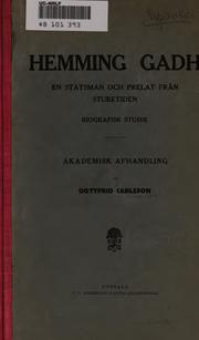 Cover of: Hemming Gadh: en statsman och prelat från Sturetiden; biografisk studie.