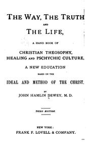 Cover of: The way, the truth and the life