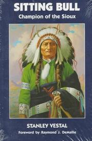 Cover of: Sitting Bull: Champion of the Sioux  by Stanley Vestal