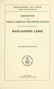 Cover of: Disposition of the public lands of the United States: with particular reference to wage-earning labor