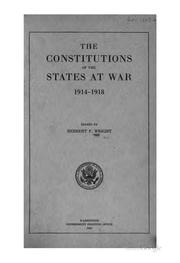 Cover of: The constitutions of the states at war, 1914-1918