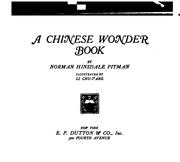 Cover of: A  Chinese wonder book by by Norman Hinsdale Pitman ; illustrated by Li Chu-T'Ang.