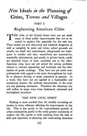 New ideals in the planning of cities, towns and villages by Nolen, John