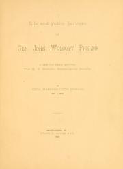 Cover of: Life and public services of Gen. John Wolcott Phelps