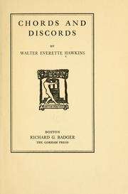 Chords and discords by Walter Everette Hawkins