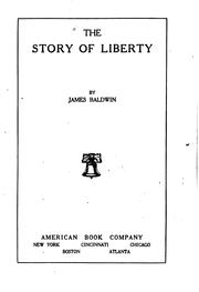 Cover of: The story of liberty by James Baldwin