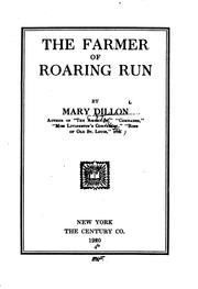 Cover of: The farmer of Roaring Run by Mary Dillon