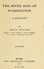 Cover of: The seven ages of Washington by Owen Wister