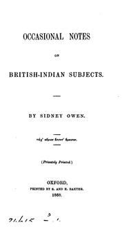 Cover of: Occasional notes on British-Indian subjects. by Sidney James Owen