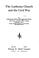 Cover of: The Lutheran Church and the Civil War