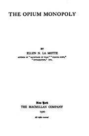 Cover of: The opium monopoly