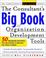 Cover of: The Consultant's Big Book of Organization Development Tools 