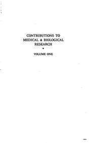Cover of: Contributions to medical and biological research