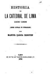 Cover of: Historia de la Catedral de Lima, 1535-1898.