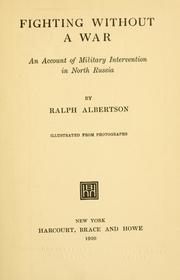 Cover of: Fighting without a war by Ralph Albertson