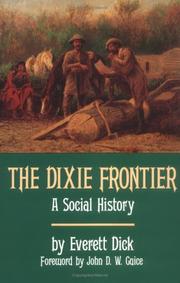 Cover of: The Dixie Frontier by Everett Newfon Dick