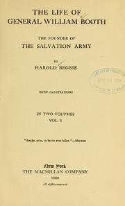 Cover of: The life of General William Booth by Harold Begbie