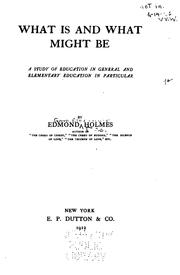 Cover of: What is and what might be by Edmond Holmes