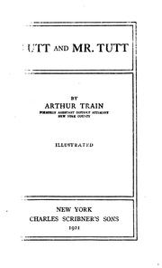 Cover of: Tutt and Mr. Tutt by Arthur Cheney Train