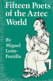 Cover of: Fifteen poets of the Aztec world by [edited] by Miguel León-Portilla.