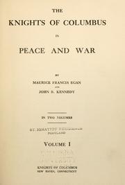 Cover of: The Knights of Columbus in peace and war by Maurice Francis Egan