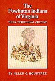 Cover of: The Powhatan Indians of Virginia: Their Traditional Culture (Civilization of the American Indian Series)