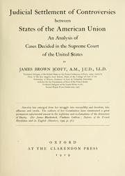 Cover of: Judicial settlement of controversies between states of the American union: an analysis of cases decided in the Supreme Court of the United States