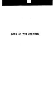 Cover of: Born of the crucible