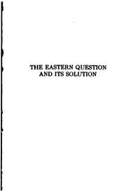 Cover of: The Eastern question and its solution