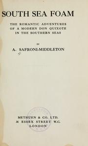 Cover of: South Sea foam | A. Safroni-Middleton