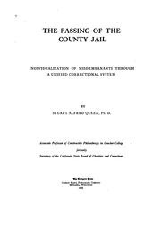Cover of: The passing of the county jail by Stuart Alfred Queen