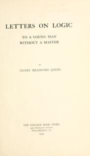 Cover of: Letters on logic to a young man without a master