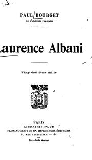 Cover of: Laurence Albani. by Paul Bourget
