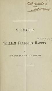 Cover of: Memoir of Thaddeus William Harris, M. D.