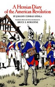 A Hessian Diary of the American Revolution by Johann Conrad Dohla