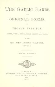 Cover of: The Gaelic bards by Pattison, Thomas, Pattison, Thomas