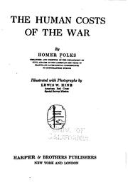 Cover of: The human costs of the war by Homer Folks