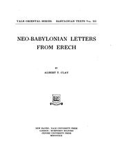 Cover of: Neo-Babylonian letters from Erech by Albert Tobias Clay