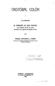 Cover of: Cristóbal Colón y su detractor el marqués de Dos Fuentes by Enrique Sanfuentes y Correa