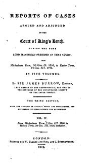Cover of: Reports of cases argued and adjudged in the Court of King's Bench by Great Britain. Court of King's Bench.